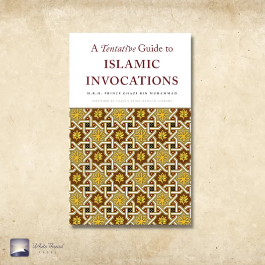 A Tentative Guide to Islamic Invocations