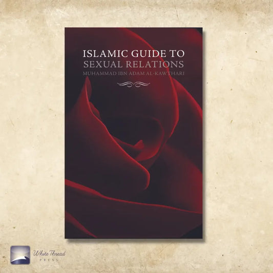 Islamic Guide to Sexual Relations