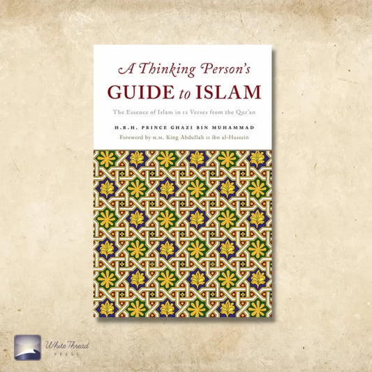 A Thinking Person's Guide to Islam